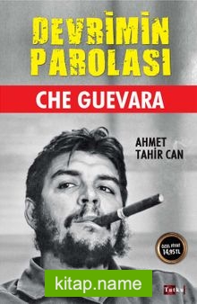 Devrimin Parolası Che Guevara