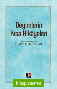 Deyimlerin Kısa Hikayeleri