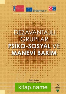 Dezavantajlı Gruplar Psiko-Sosyal ve Manevi Bakım