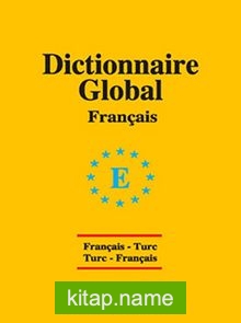 Dictionnaire Global / Français-Ture Ture-Français / Fransızca Cep Sözlük