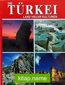 Die Türkei Land Vieler Kulturen