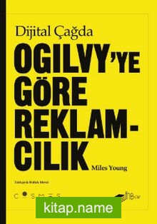 Dijital Çağda Ogilvy’ye Göre Reklamcılık