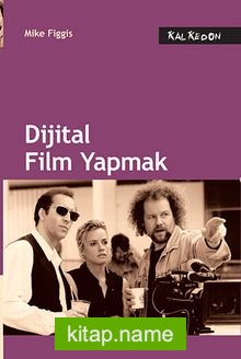 Dijital Film Yapmak