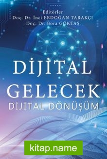 Dijital Gelecek Dijital Dönüşüm 1