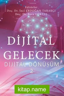 Dijital Gelecek Dijital Dönüşüm 2