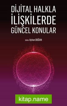 Dijital Halkla İlişkilerde Güncel Konular