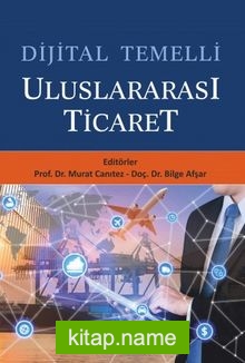 Dijital Temelli Uluslararası Ticaret