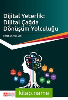 Dijital Yeterlik: Dijital Çağda Dönüşüm Yolculuğu