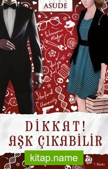 Dikkat! Aşk Çıkabilir