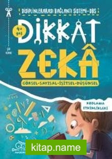 Dikkat Zeka 4+ Yaş – Disiplinler Arası Bağlantı Sistemi (DBS)