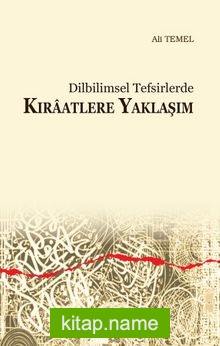 Dilbilimsel Tefsirlerde Kıraatlere Yaklaşım