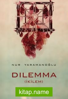 Dilemma (İkilem)