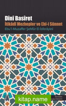 Dini Basiret İtikadi Mezhepler ve Ehl-i Sünnet