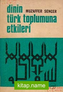 Dinin Türk Toplumuna Etkileri (5-D-33)
