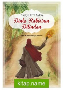 Dinle Rabia’nın Dilinden