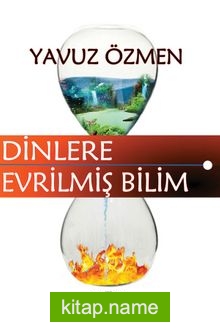 Dinlere Evrilmiş Bilim