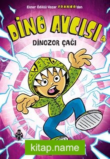 Dino Avcısı 4 / Dinozor Çağı