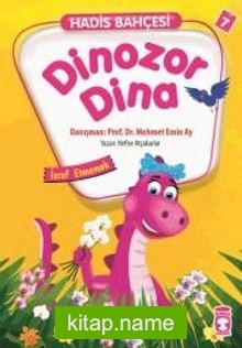 Dinozor Dina – İsraf Etmemek / Hadis Bahçesi 7