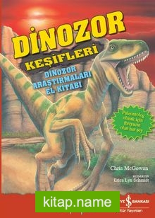 Dinozor Keşifleri Dinozor Araştırmaları El Kitabı