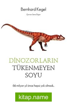 Dinozorların Tükenmeyen Soyu