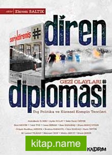 Diren Diplomasi Gezi Olayları, Dış Politika ve Küresel Komplo Teorileri