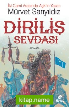 Diriliş Sevdası