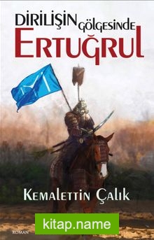 Dirilişin Gölgesinde Ertuğrul