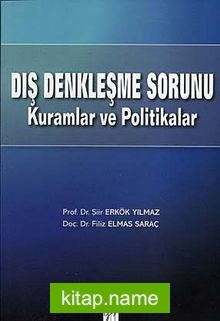 Dış Denkleşme Sorunu Kuramlar ve Politikalar