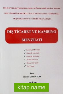 Dış Ticaret ve Kambiyo Mevzuatı