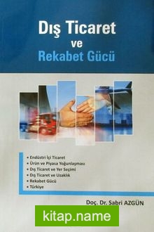 Dış Ticaret ve Rekabet Gücü