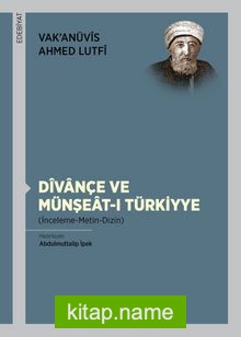 Dîvançe ve Münşeat-ı Türkiyye  İnceleme-Metin-Dizin