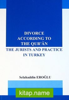 Divorce According to the Qur’an The Jurists and Practice in Turkey