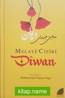 Diwan / Melaye Ciziri (Orjinal Metni İle birlikte)