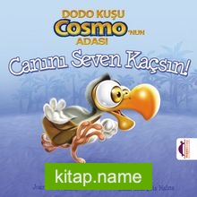 Dodo Kuşu Cosmo’nun Adası – Canını Seven Kaçsın