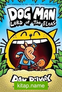 Dog Man: Lord of the Fleas (Dog Man #5)