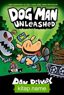Dog Man Unleashed (Dog Man #2)