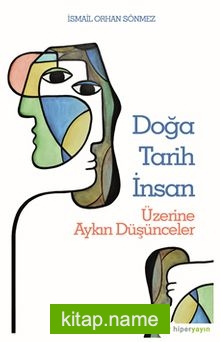 Doğa Tarih İnsan Üzerine Aykırı Düşünceler