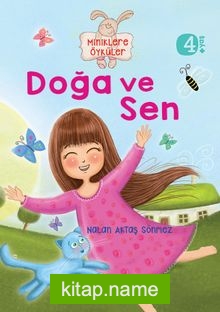 Doğa ve Sen / Miniklere Öyküler