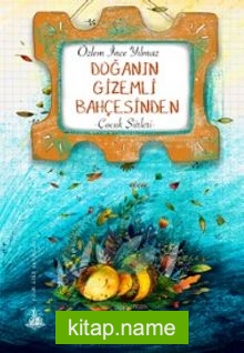 Doğanın Gizemli Bahçesinden