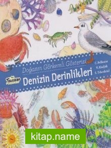 Doğanın Görkemli Gösterisi-Denizin Derinlikleri