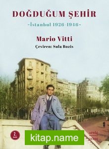 Doğduğum Şehir İstanbul 1926-1946