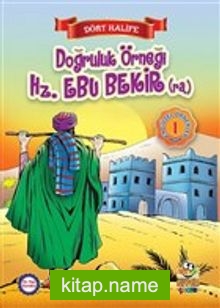 Doğruluk Örneği Hz. Ebubekir (r.a.) / Dört Halife