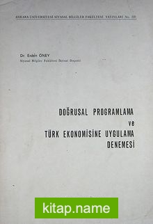 Doğrusal Programlama ve Türk Ekonomisine Uygulama Denemesi (2-B-17)
