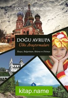 Doğu Avrupa Ülke Araştırmaları Rusya, Bulgaristan, Belarus ve Polonya