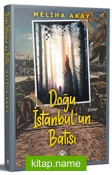 Doğu İstanbul’un Batısı