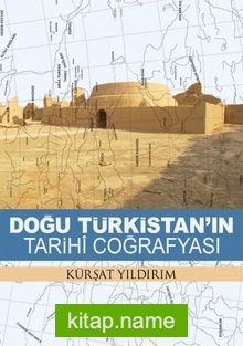 Doğu Türkistan’ın Tarihi Coğrafyası