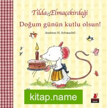 Doğum Günün Kutlu Olsun! / Tilda Elmaçekirdeği