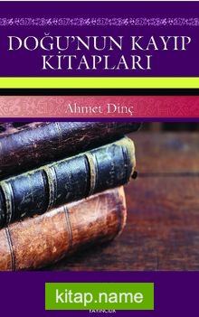 Doğu’nun Kayıp Kitapları