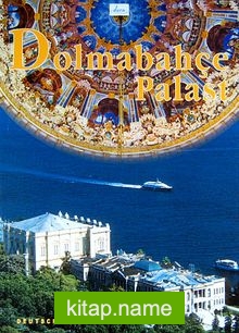 Dolmabahçe Palast (Almanca  Dolmabahçe Sarayı)