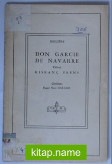 Don Garcie De Navarre yahut Kıskanç Prens Kod: 11-E-8